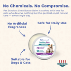 Pet Scholars Soothing Natural Shea Butter Balm for Dogs & Cats - Dog & Cat Grooming 6